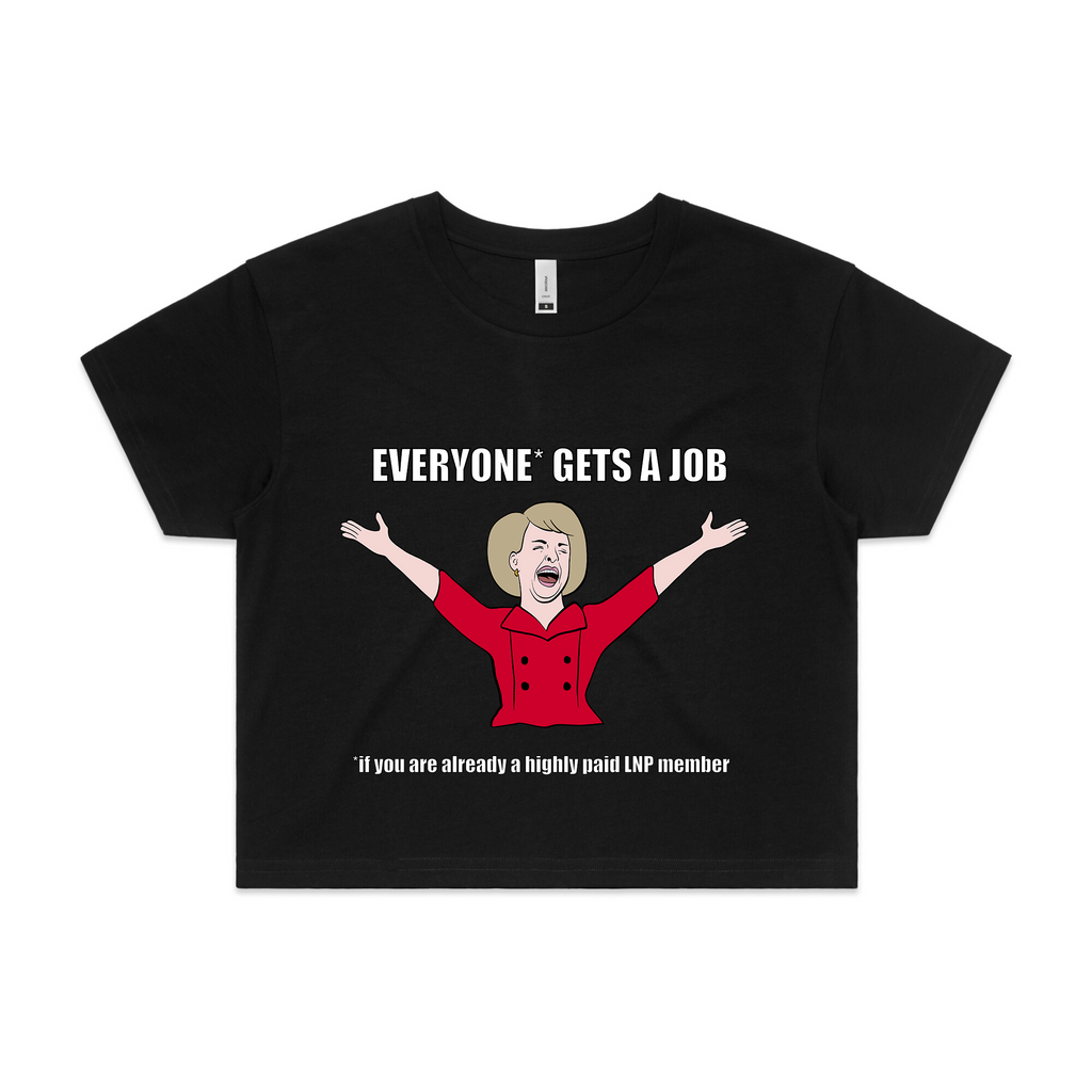 Everyone* Gets Job T-Shirts, Hoodie, Sweatshirt