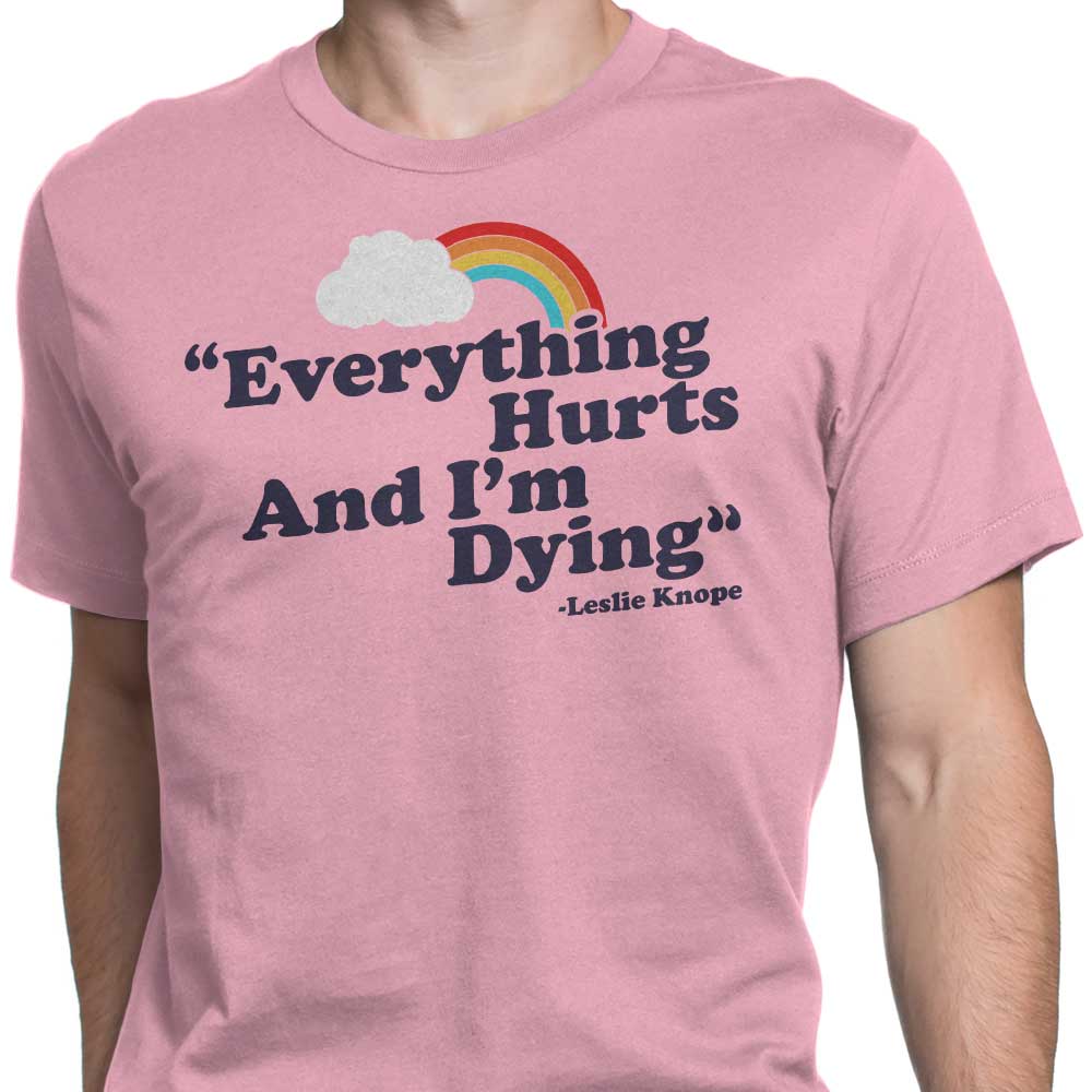 Everything Hurts T-Shirts, Hoodie, Sweatshirt