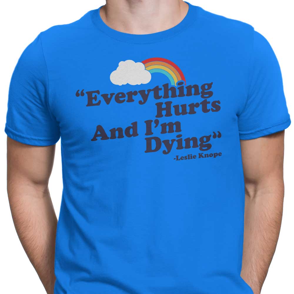 Everything Hurts T-Shirts, Hoodie, Sweatshirt