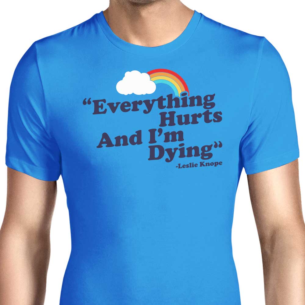 Everything Hurts T-Shirts, Hoodie, Sweatshirt