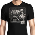 Everything Is Terrible T-Shirts, Hoodie, Sweatshirt