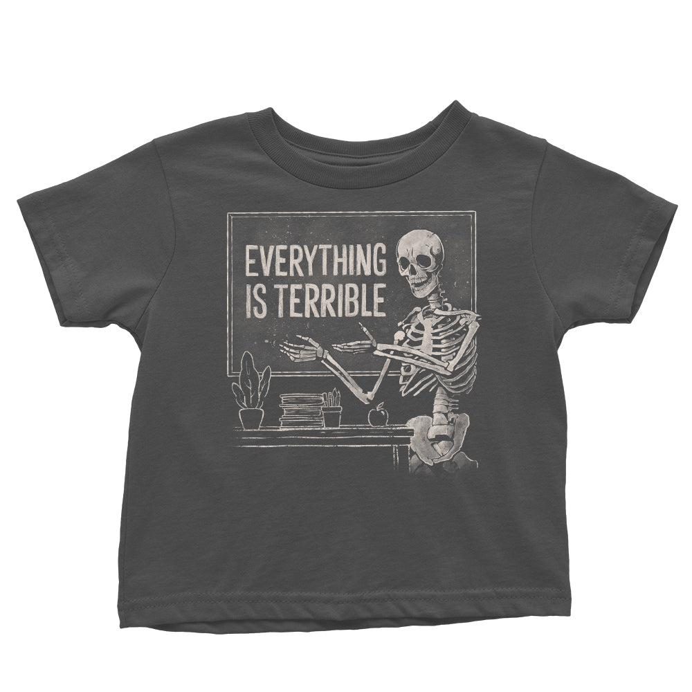 Everything Is Terrible T-Shirts, Hoodie, Sweatshirt