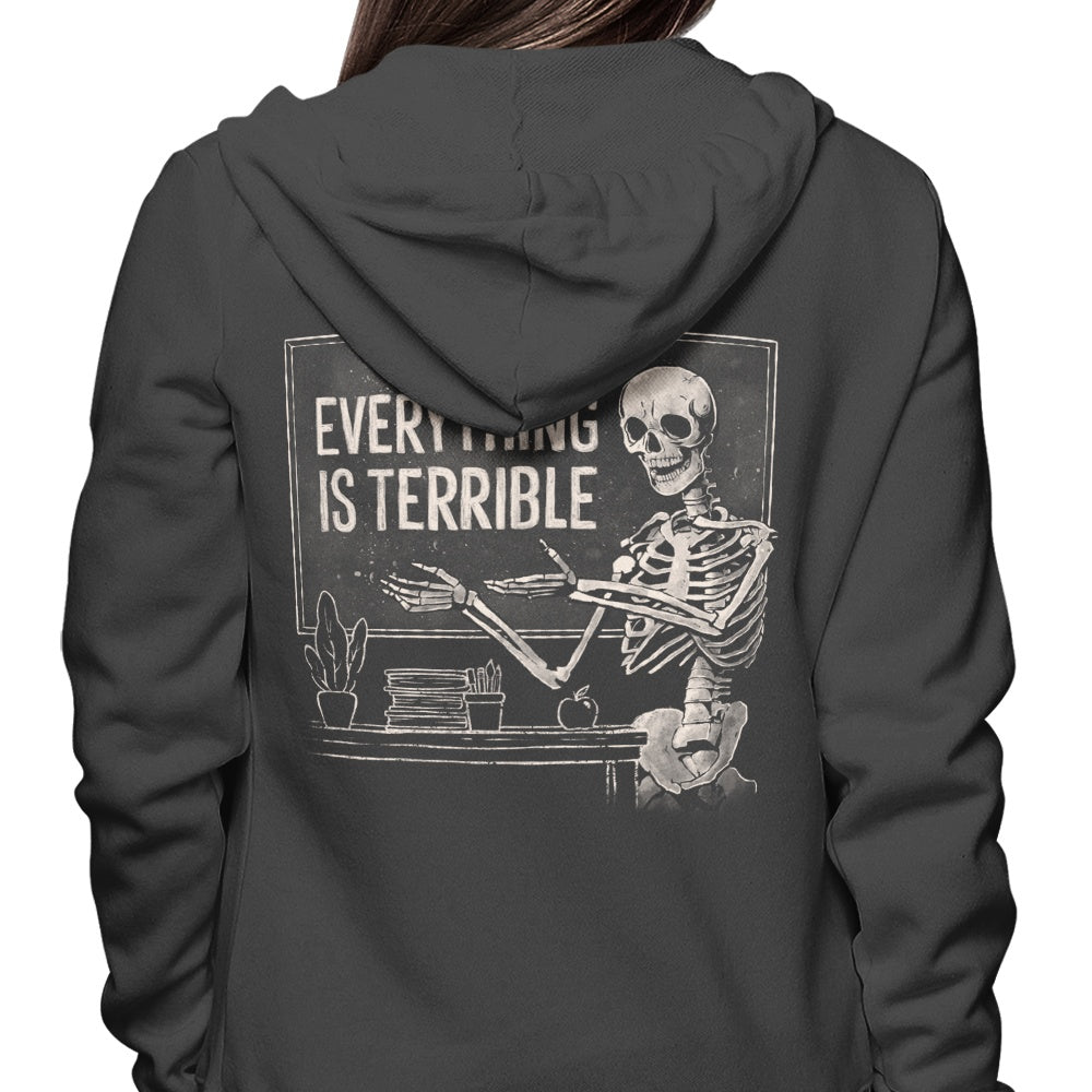 Everything Is Terrible T-Shirts, Hoodie, Sweatshirt