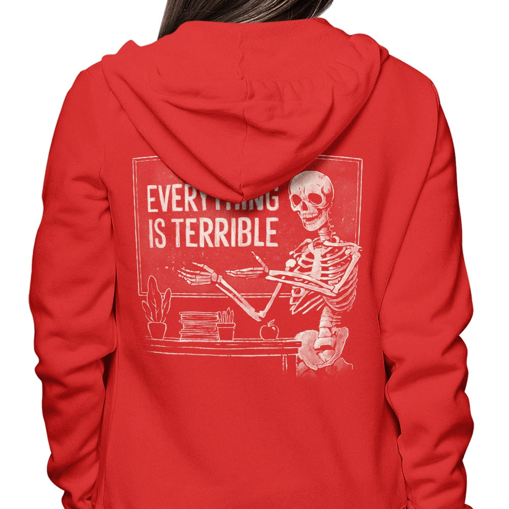 Everything Is Terrible T-Shirts, Hoodie, Sweatshirt