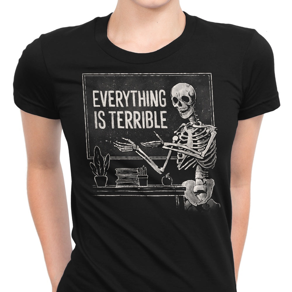 Everything Is Terrible T-Shirts, Hoodie, Sweatshirt
