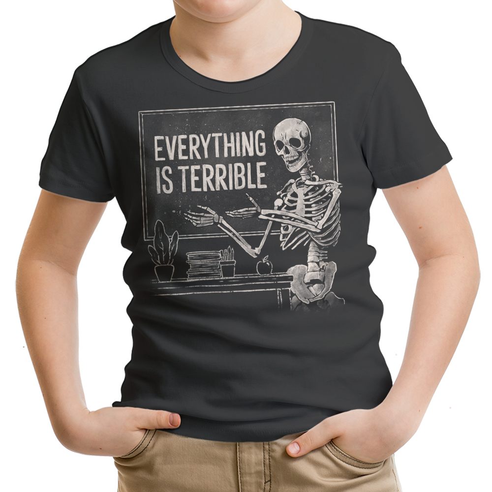 Everything Is Terrible T-Shirts, Hoodie, Sweatshirt