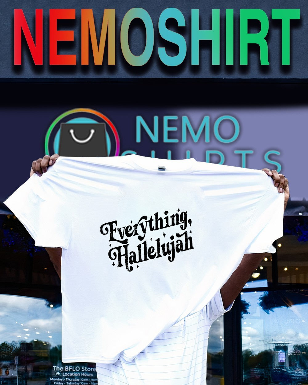 Everything hallelujah text shirt