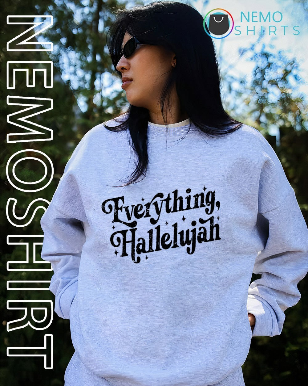 Everything hallelujah text shirt