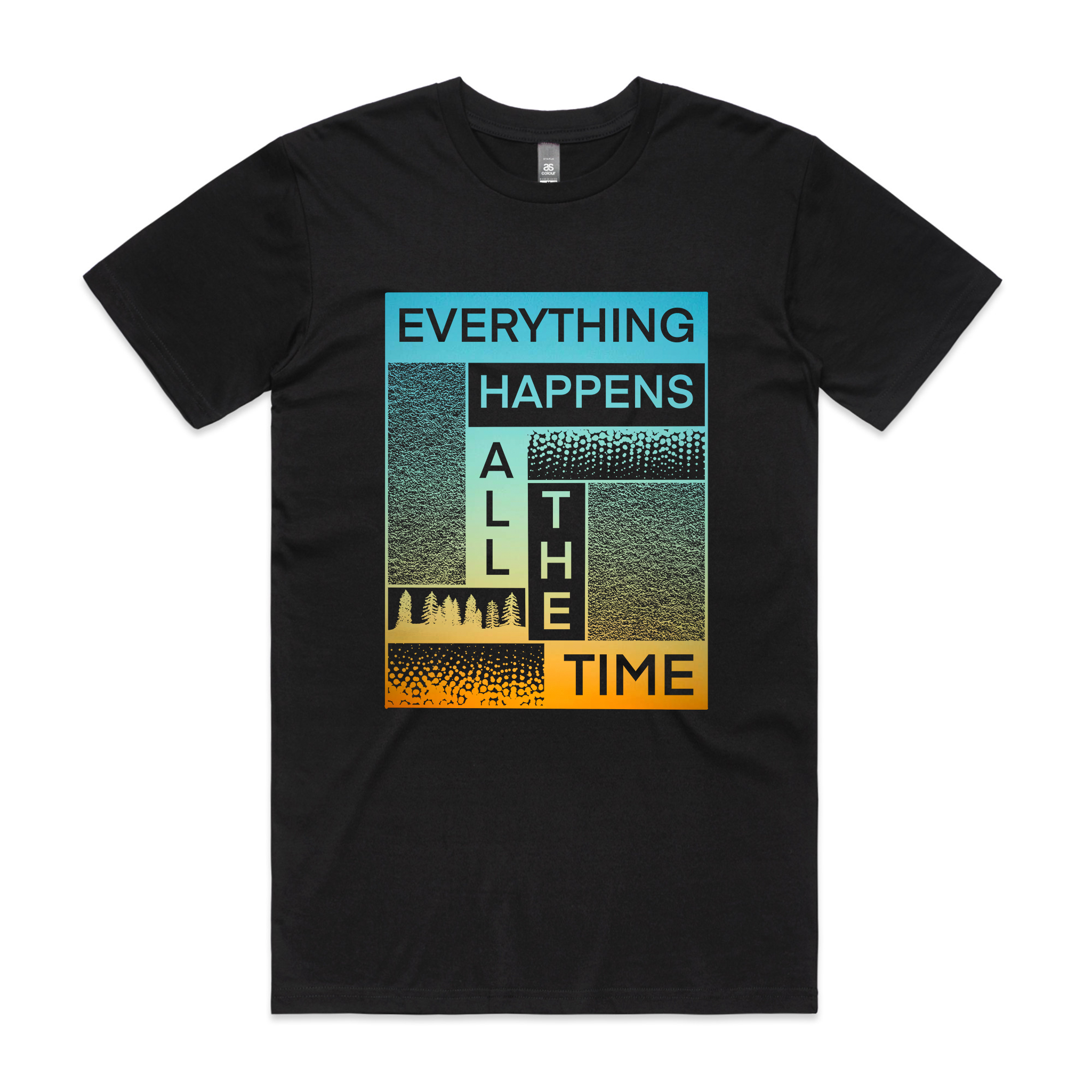 Everything Happens All The Time Tee Hoodie, Sweatshirt | CiraTrend.com (Image 1)