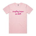Everything Happens So Much Tee Hoodie, Sweatshirt | CiraTrend.com (Image 1)