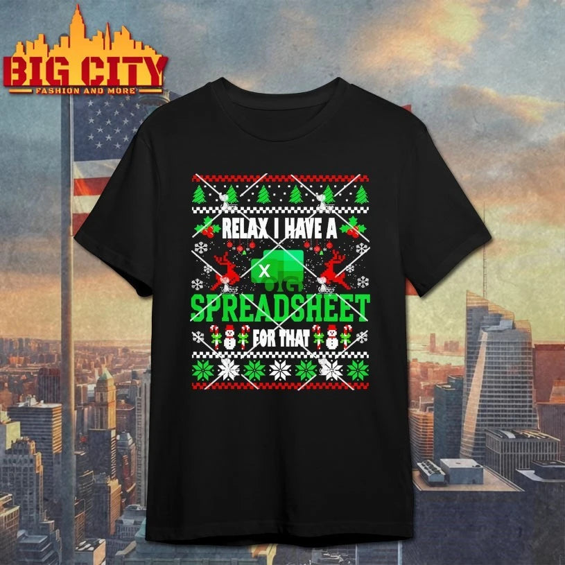 Excel I Have A Spreadsheet for That Ugly Christmas shirt