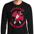 Exercise Your Demons - Long Sleeve T-Shirt Hoodie, Sweatshirt | CiraTrend.com (Image 1)