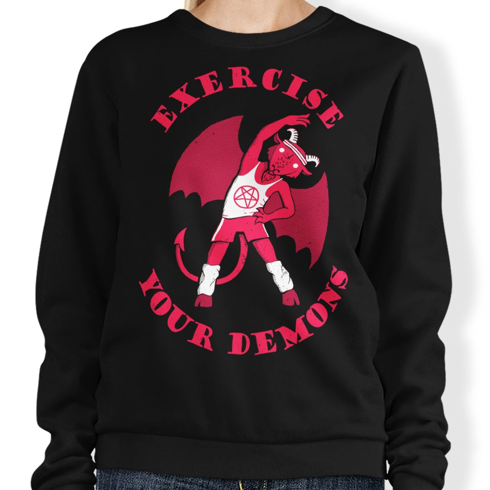 Exercise Your Demons - Sweatshirt T-Shirts, Hoodie | CiraTrend.com (Image 1)