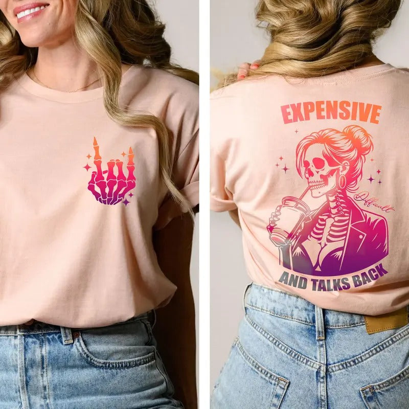 Expensive Difficult And Talks Back Pocket Back Shirt Trendy Colorful Shirt Funny Women Gift Unisex Sweatshirt Hoodie