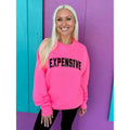Expensive Pink Sweatshirt T-Shirts, Hoodie | CiraTrend.com