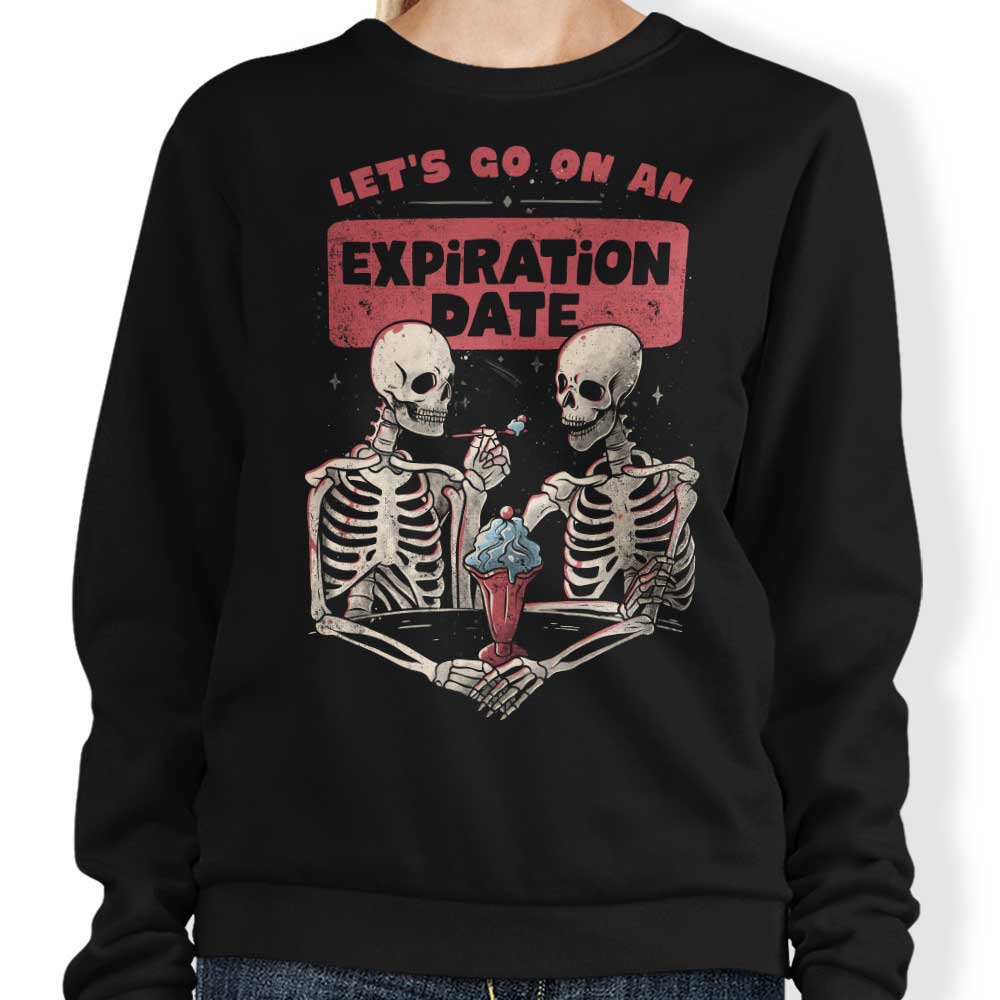 Expiration Date - Sweatshirt T-Shirts, Hoodie | CiraTrend.com (Image 1)