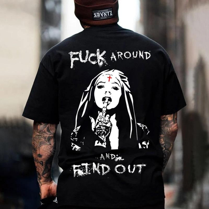 F*CK AROUND AND FIND OUT Defiant Nun Print Men's T-Shirt Hoodie, Sweatshirt | CiraTrend.com