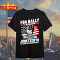 FBA Rally 4 Reparations Juneteenth Celebration Washington DC Shirt