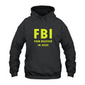 FBI Firm Believer In Jesus Hoodie