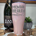 FLASH SALE | Mental Health Matters Laser Etched Tumbler T-Shirts, Hoodie, Sweatshirt | CiraTrend.com