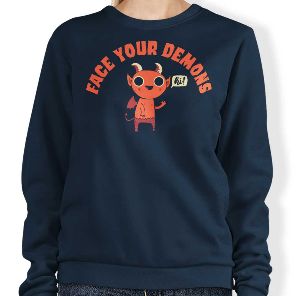 Face Your Demons - Sweatshirt T-Shirts, Hoodie | CiraTrend.com (Image 3)