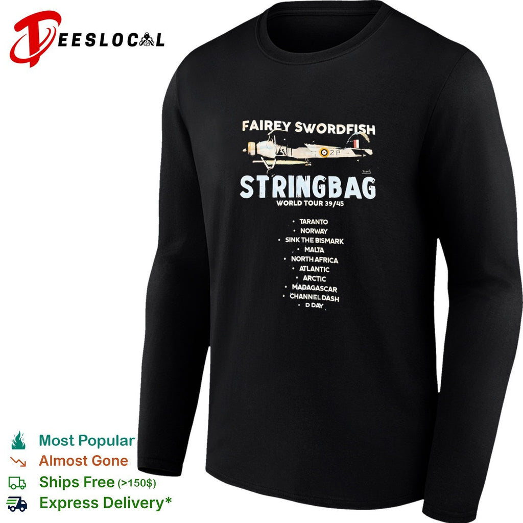 Fairey Swordfish biplane aircraft Stringbag world tour shirt