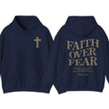 Faith Over Fear 2 Sided Hoodie, Christian Hoodie For Women And Men, Trendy Shirt Sweatshirt | CiraTrend.com