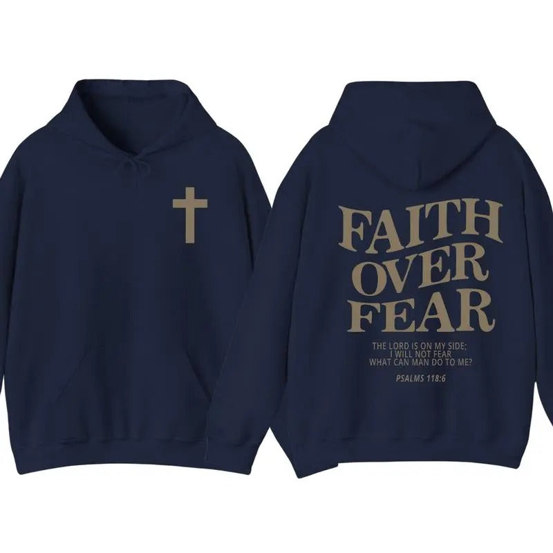 Faith Over Fear 2 Sided Hoodie, Christian Hoodie For Women And Men, Trendy Shirt Sweatshirt | CiraTrend.com