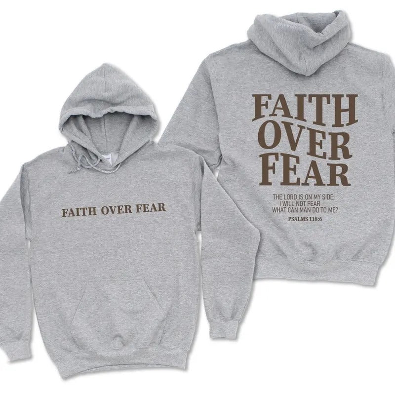 Faith Over Fear Christian Sweatshirt or Hoodie ,Christian Sweatshirt ,Jesus Hoodie Cotton T-Shirts | CiraTrend.com