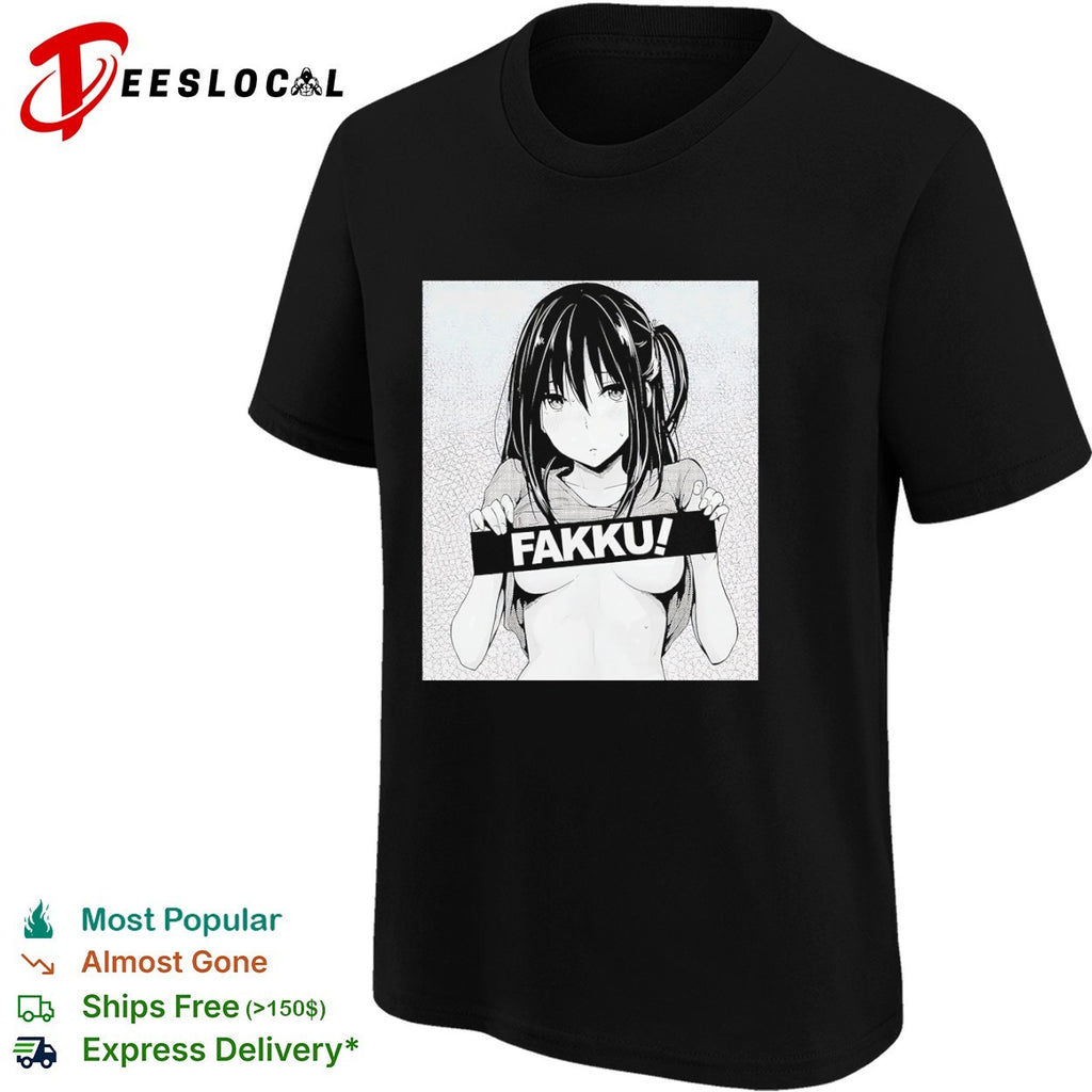 Fakku Anime Manga shirt