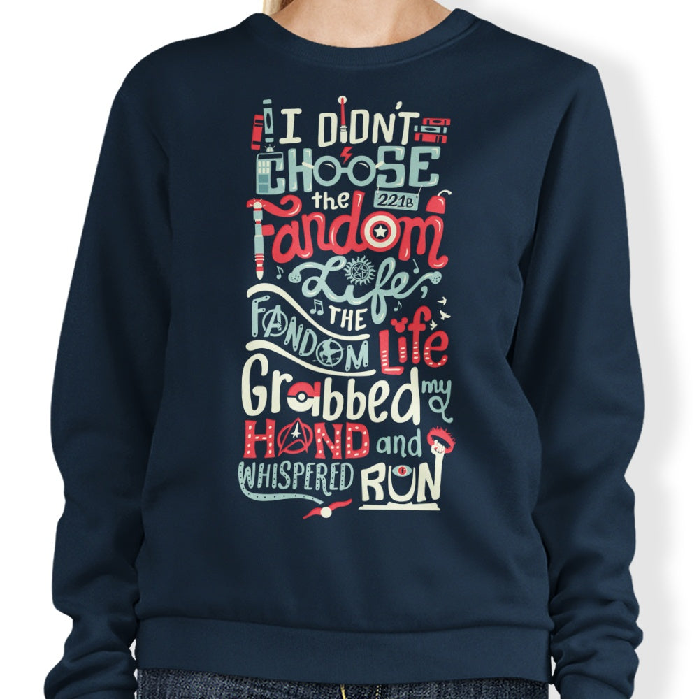 Fandom Life - Sweatshirt T-Shirts, Hoodie | CiraTrend.com (Image 1)