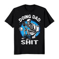 Father's Day Doing Dad Shit Funny Men's T-Shirt Crewneck Casual Hoodie, Sweatshirt | CiraTrend.com