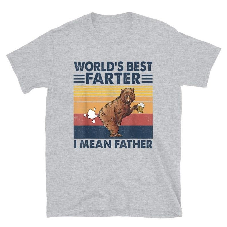 Father's Day Gifts Bear World's Best Farter I Mean Father T Shirt Hoodie Sweater - Funny Shirt Men - Fathers Day Gift -...