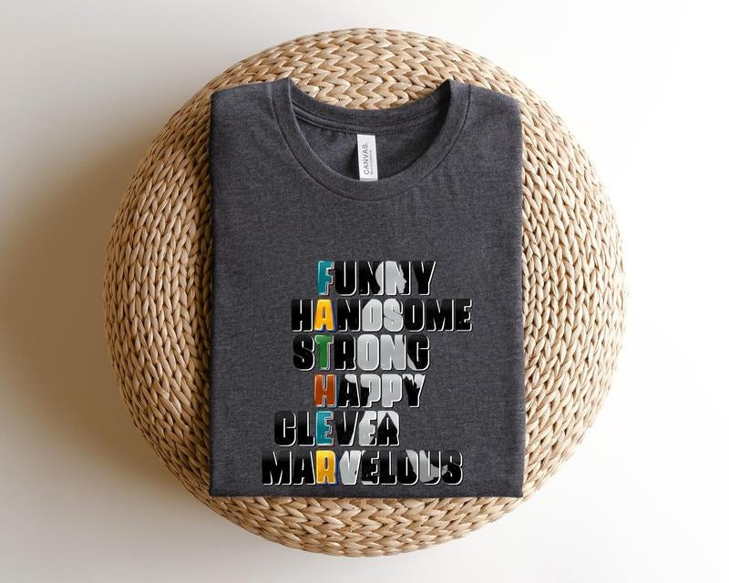 Father's Day Gifts Handsome Strong Smart Funny Cool Father T Shirt Hoodie Sweater Dad Shirt Fathers Day Shirt Best Dad...