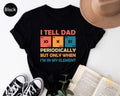 Father's Day Gifts I Tell Dad Jokes T Shirt Hoodie Sweater, Fathers Day Shirt, I Tell Dad Jokes Periodically, Dad Jokes...