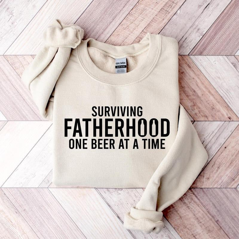 Fatherhood Shirt, Surviving Fatherhood One Beer At A Time, Funny Father Tee, Drinking Husband, Fathers Day Gift, Gift For...