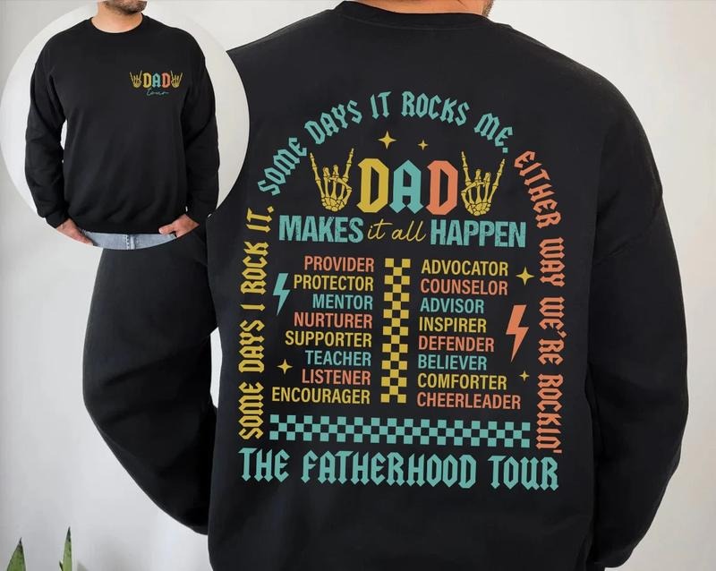 Fatherhood Tour,Sometimes I Rock It Sometimes It Rocks Me shirt Hoodie, Sweatshirt | CiraTrend.com