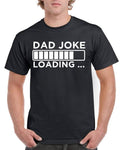 Fathers Day Gift T shirt For Dad Joke Loading T-Shirt Birthday Gifts For Dad TShirt For Daddy Gifts For Dad Hoodie,...