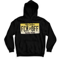 License Plate "FCK OFF" Hoodie T-Shirts, Sweatshirt | CiraTrend.com