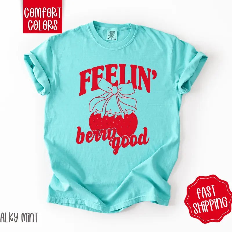Feelin' Berry Good Shirt Comfort Colors,  Cute Strawberry Bow Tshirt, Trendy Coquette Women's Tee, Gift for Her Hoodie,...