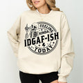 Feeling Kinda IDGAF-ish Today Sweatshirt, IDGAF Mood Crewneck, Sarcastic Women Long Sleeves Pullover, Funny Women...