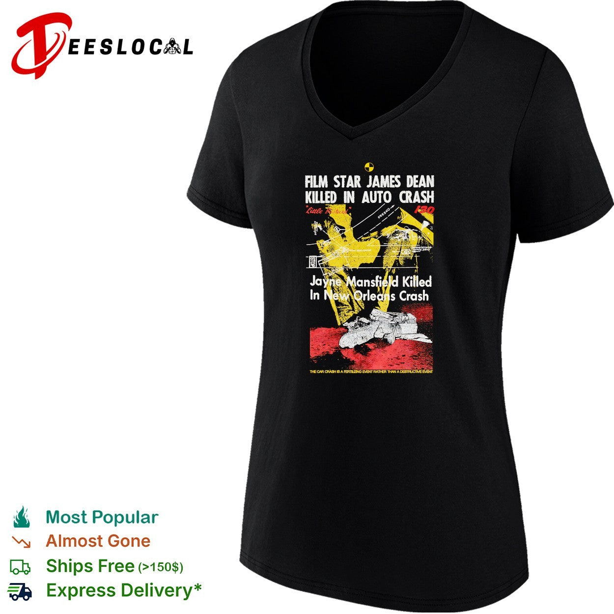Film star James Dean killed in auto crash Jayne Mansfield New Orleans crash tabloid shirt