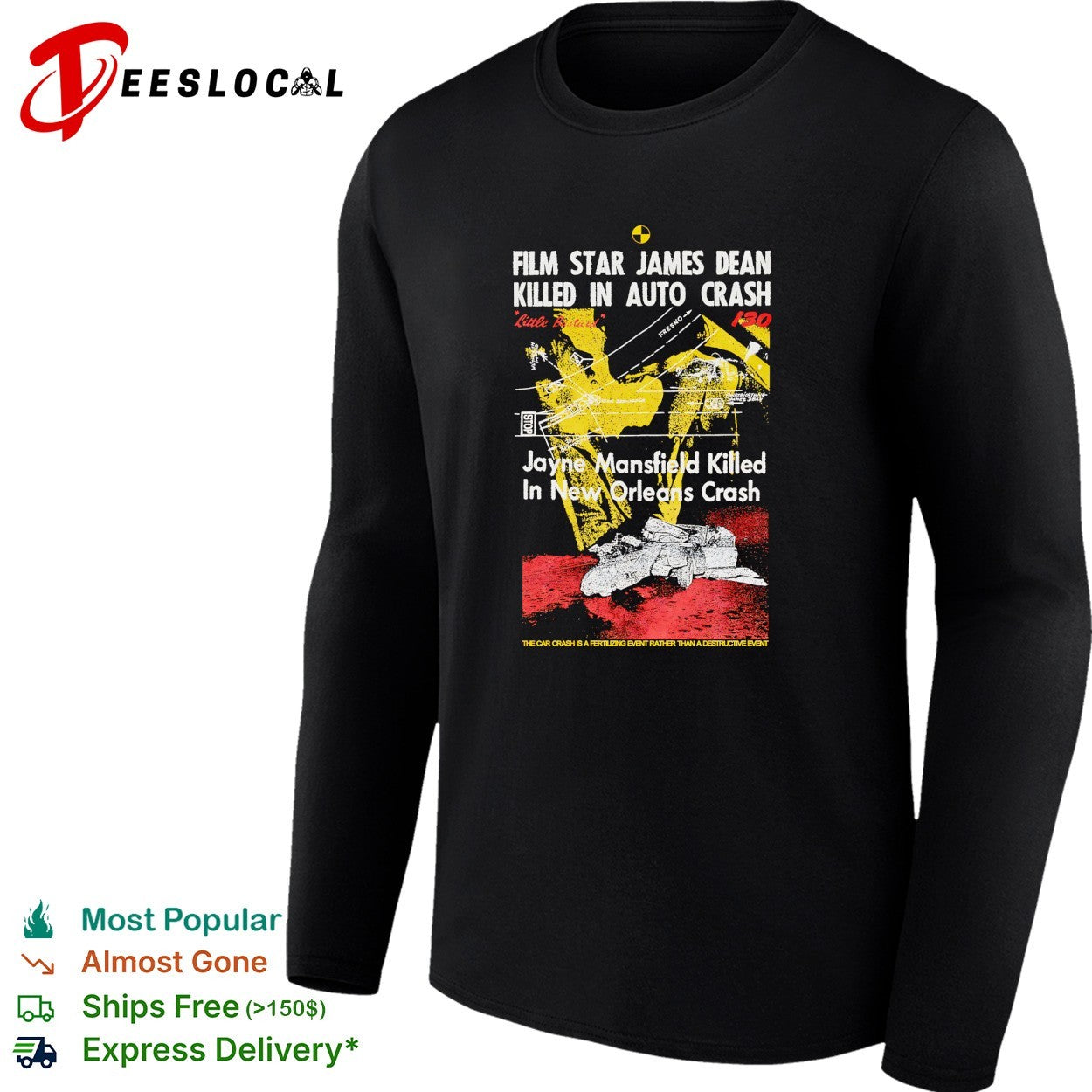 Film star James Dean killed in auto crash Jayne Mansfield New Orleans crash tabloid shirt
