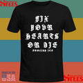 Fix Your Hearts Or Die Abolish Ice T-shirt