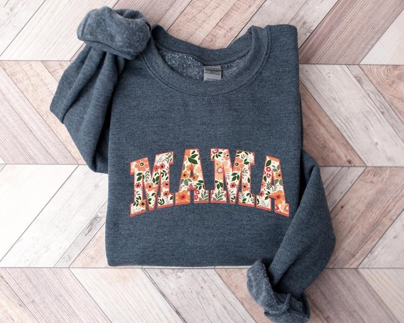 Floral Mama  Hoodie, Cute Mom Sweatshirt, Mother's Day Gift Hoodie and Sweater; T-shirt | CiraTrend.com