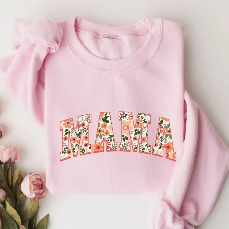 Floral Mama Sweatshirt and Hoodie, Cute Mom Sweatshirt, Mother's Day Gift, Mommy Shirt | CiraTrend.com