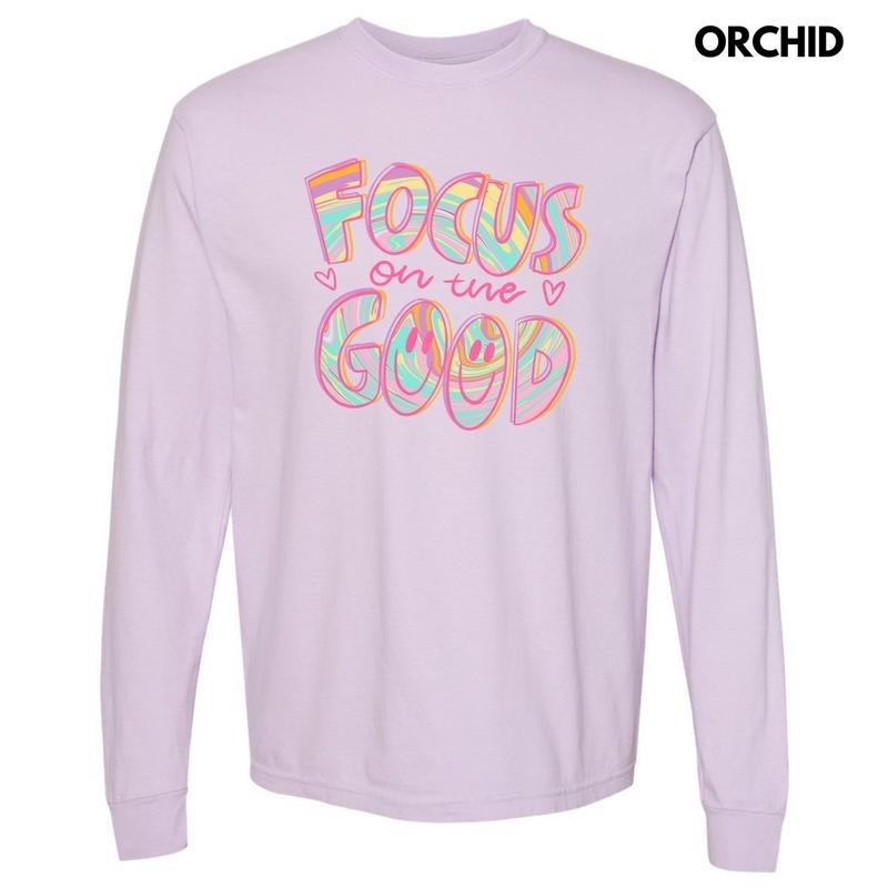 Focus On The Good Swirls Long Sleeve Comfort Colors T-Shirt 'NLB' Hoodie, Sweatshirt | CiraTrend.com