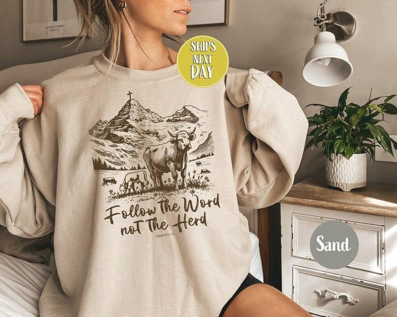 Follow the Word Not the Herd Sweatshirt, Inspirational Christian Sweater, Faith-Based Scenic Apparel, Religious  T-shirt,...