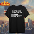 Foreskin Restoration Loading Shirt