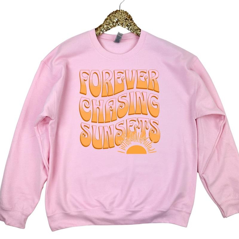 Forever Chasing Sunsets Sweatshirt 'NLB' T-Shirts, Hoodie | CiraTrend.com